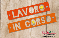 “LAVORO IN CORSO” – XVI CONGRESSO FILCA-CISL 2017