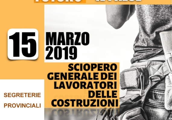 CONTINUANO LE INIZIATIVE TERRITORIALI IN AVVICINAMENTO ALLO SCIOPERO GENERALE DELLE COSTRUZIONI DEL 15 MARZO